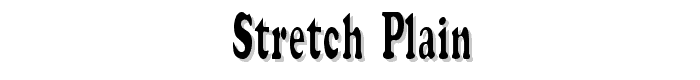 Stretch  Plain font